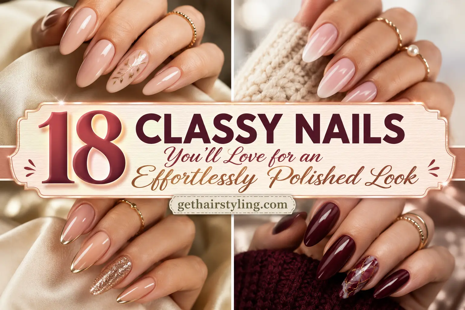18 Classy Nails You’ll Love for an Effortlessly Polished Look